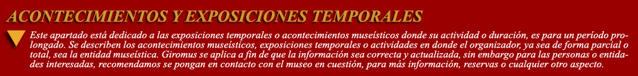 Exposicions temporals GIROMUS