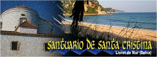 LLORET DE MAR: Santuario de Santa Cristina